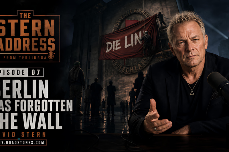 THE STERN ADDRESS // EPISODE 7 // Berlin Has Forgotten the Wall